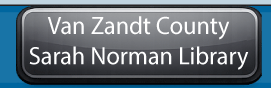 Van Zandt County Sarah Norman Library